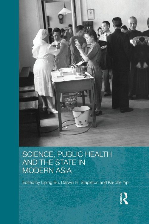 Produktbild: Science, Public Health and the State in Modern Asia