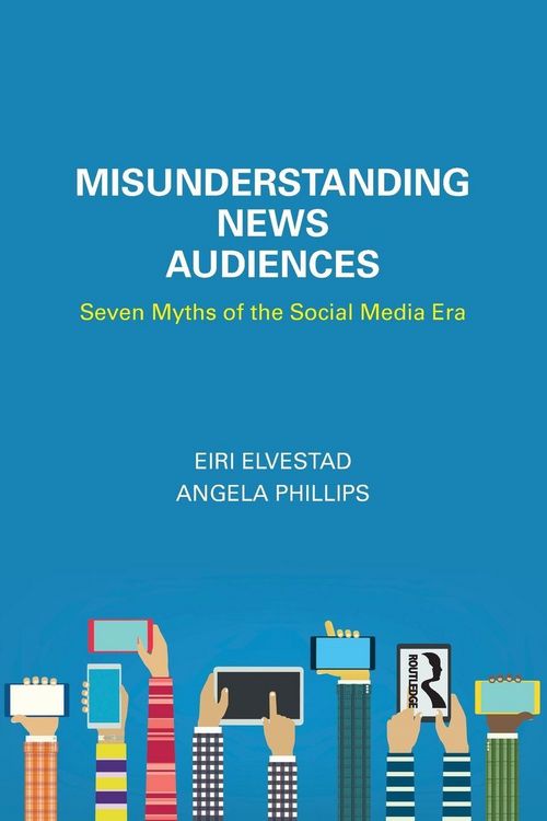 Produktbild: Misunderstanding News Audiences