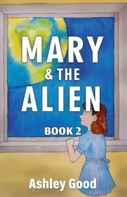 Produktbild: Mary & the Alien Book Two