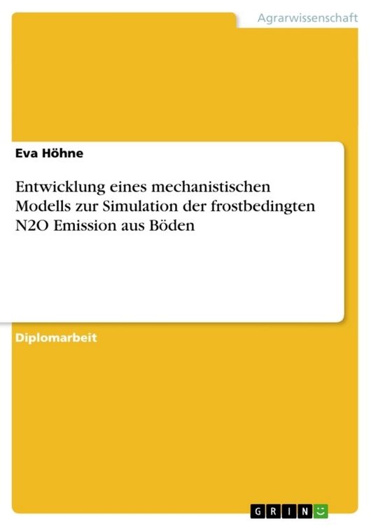 Produktbild: Entwicklung eines mechanistischen Modells zur Simulation der frostbedingten N2O Emission aus B&ouml;den