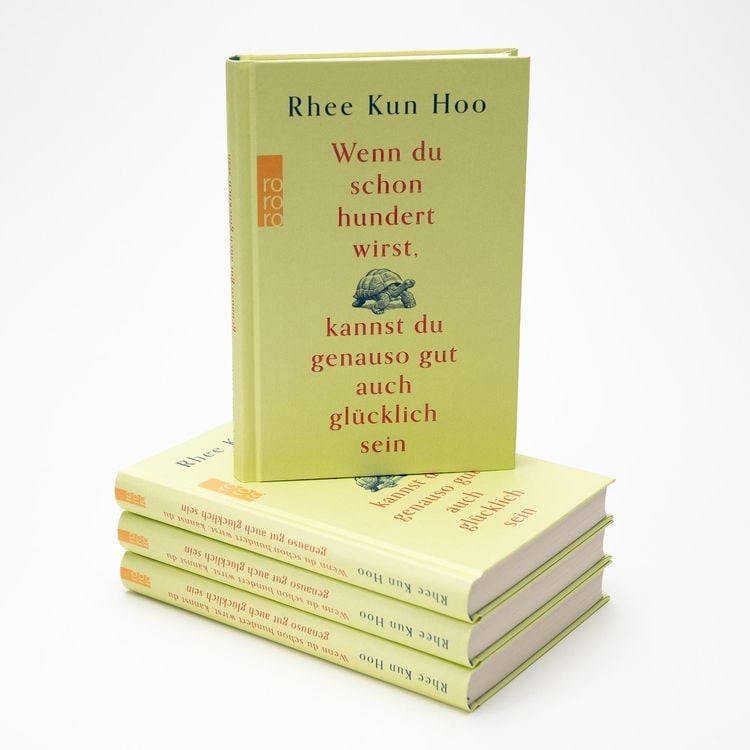Produktbild: Wenn du schon hundert wirst, kannst du genauso gut auch gl&uuml;cklich sein