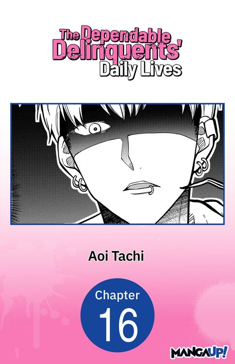 Produktbild: The Dependable Delinquents' Daily Lives #016