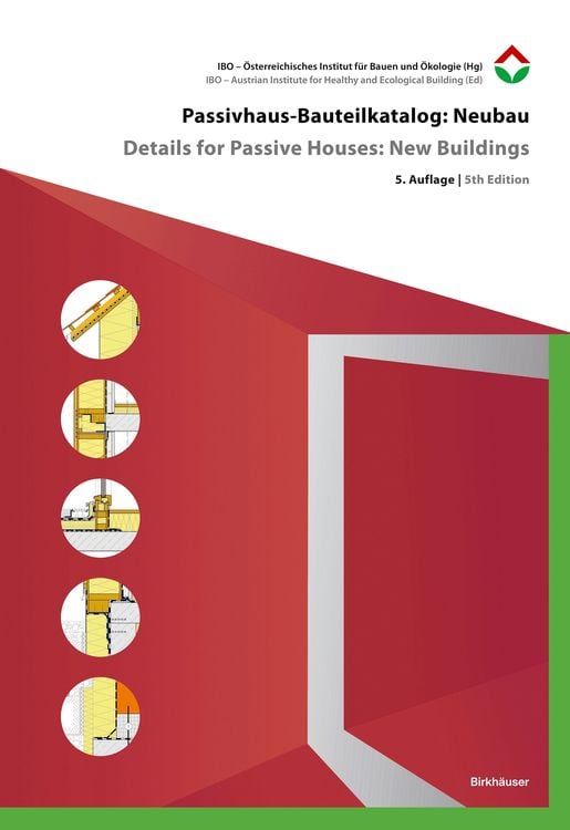 Produktbild: Passivhaus-Bauteilkatalog: Neubau / Details for Passive Houses: New Buildings