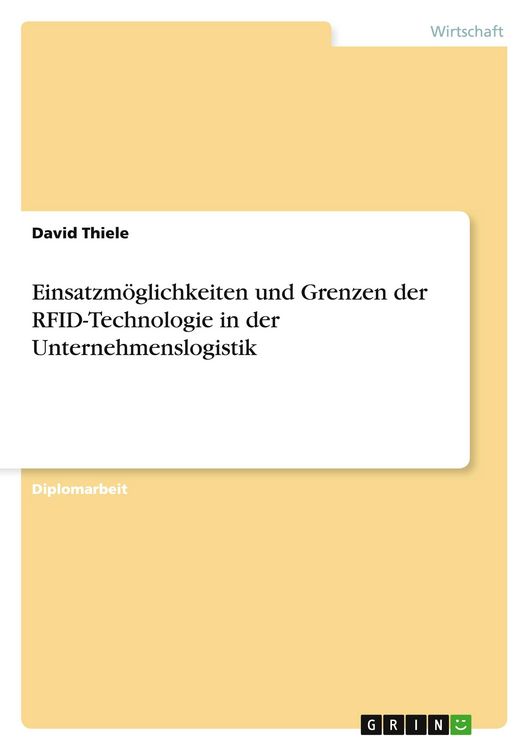 Produktbild: Einsatzm&ouml;glichkeiten und Grenzen der RFID-Technologie in der Unternehmenslogistik