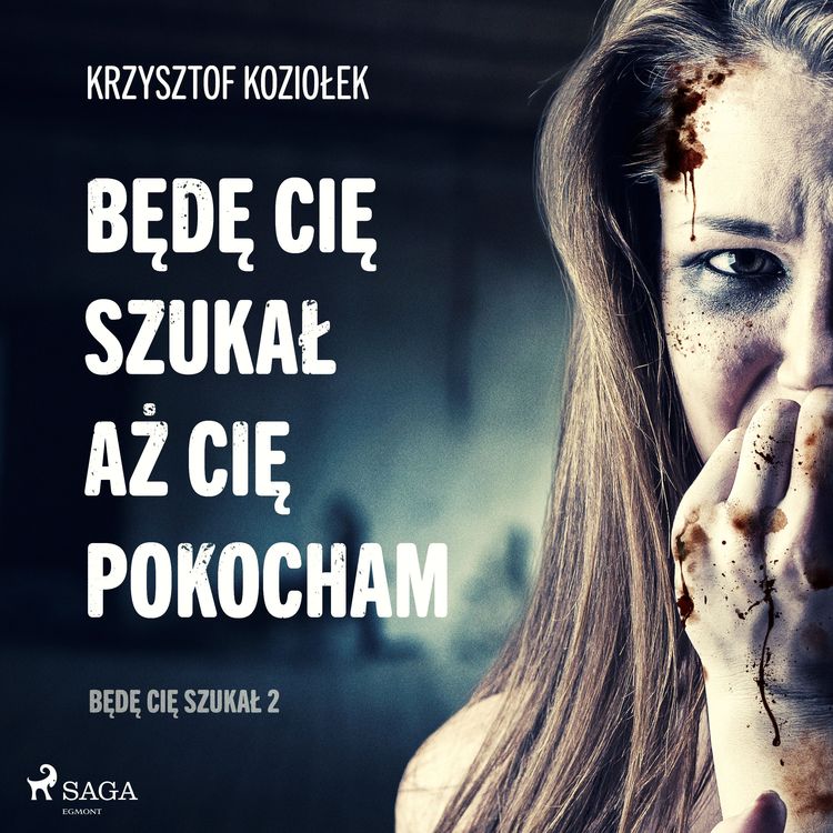 Produktbild: Będę Cię szukał, aż Cię pokocham
