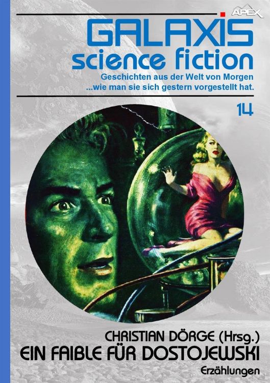 Produktbild: Galaxis Science Fiction, Band 14: ein Faible f&uuml;r Dostojewski