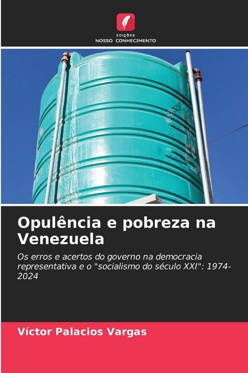 Produktbild: Opul&ecirc;ncia e pobreza na Venezuela