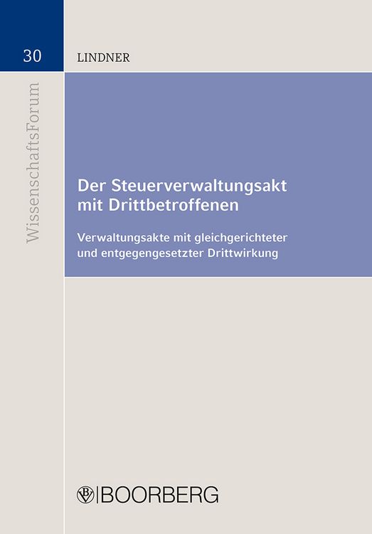 Produktbild: Der Steuerverwaltungsakt mit Drittbetroffenen