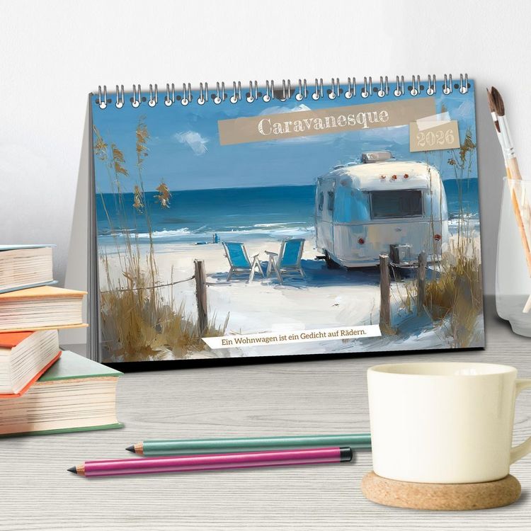 Produktbild: Caravanesque (Tischkalender 2026 DIN A5 quer), CALVENDO Monatskalender