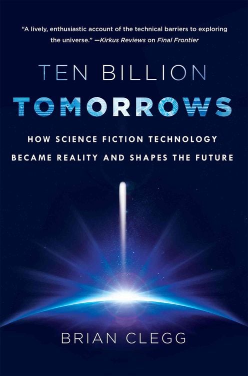 Produktbild: Clegg, B: Ten Billion Tomorrows