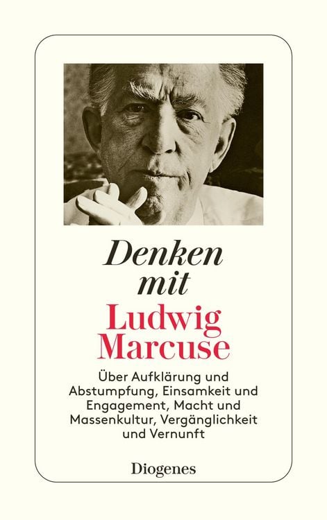 Bild vom Artikel Denken mit Ludwig Marcuse vom Autor Ludwig Marcuse