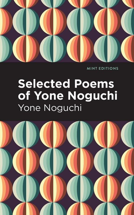 Produktbild: Selected Poems of Yone Noguchi
