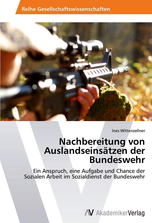 Produktbild: Nachbereitung von Auslandseins&auml;tzen der Bundeswehr