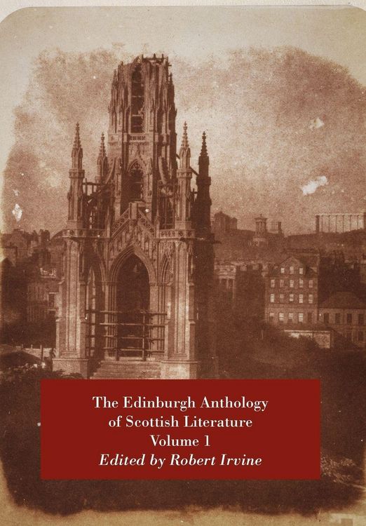 Produktbild: The Edinburgh Anthology of Scottish Literature Volume 1