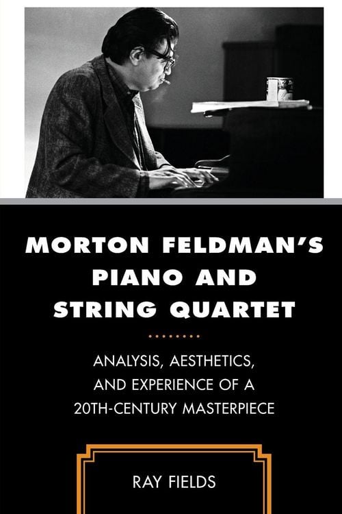 Produktbild: Morton Feldman's Piano and String Quartet