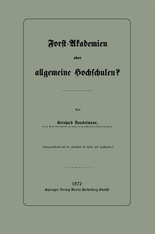 Produktbild: Forst-Akademien oder allgemeine Hochschulen?
