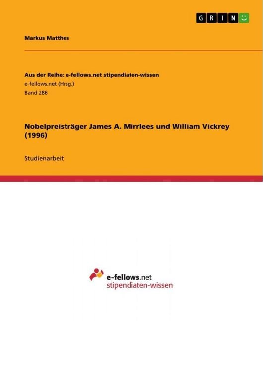 Produktbild: Nobelpreistr&auml;ger James A. Mirrlees und William Vickrey (1996)