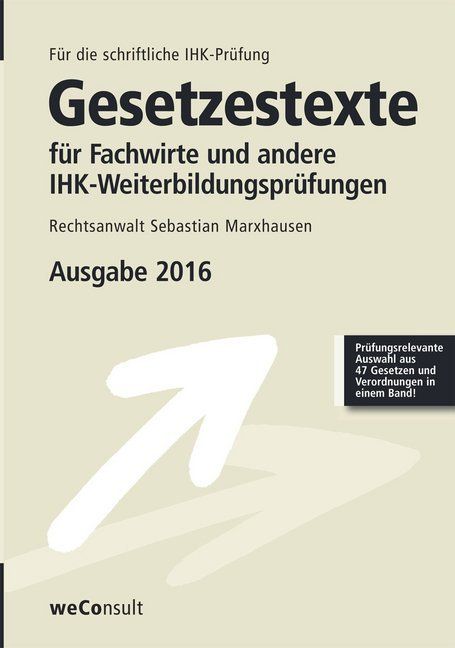 Produktbild: Marxhausen, S: Gesetzestexte f&uuml;r Fachwirte und andere IHK