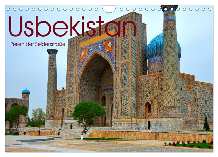Produktbild: Usbekistan, Perlen der Seidenstra&szlig;e (Wandkalender 2026 DIN A4 quer), CALVENDO Monatskalender