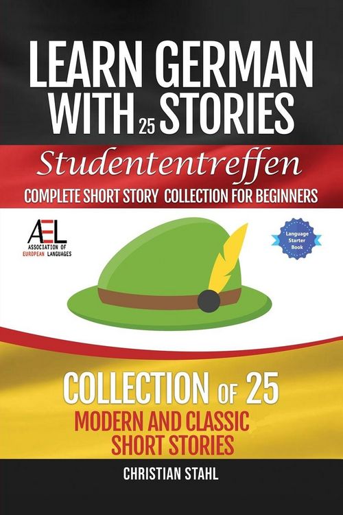 Produktbild: Learn German with Stories Studententreffen Complete Short Story Collection for Beginners