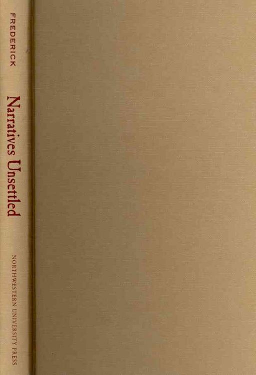 Produktbild: Frederick, S:  Narratives Unsettled