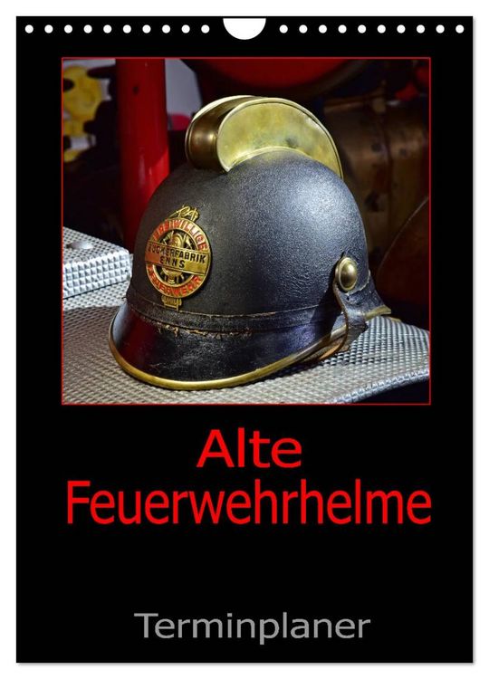 Produktbild: Alte Feuerwehrhelme - Terminplaner (Wandkalender 2026 DIN A4 hoch), CALVENDO Monatskalender