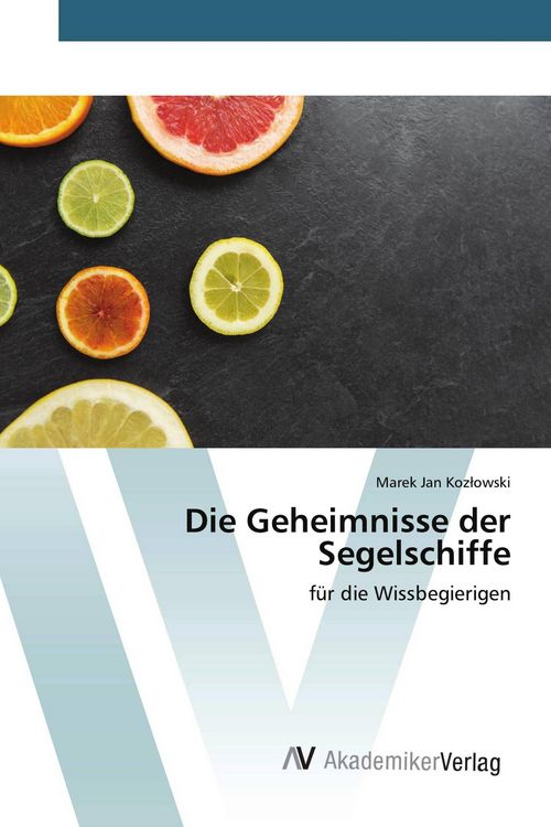Produktbild: Die Geheimnisse der Segelschiffe