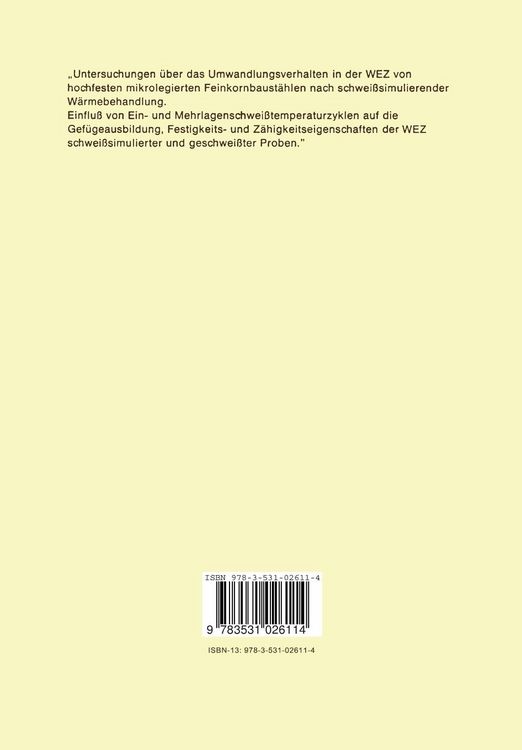 Produktbild: Einflu&szlig; der thermischen Behandlung beim Ein- und Mehrlagenschwei&szlig;en auf die Gef&uuml;gebildung und die Bruchz&auml;higkeit von simulierten und geschwei&szlig;ten Proben