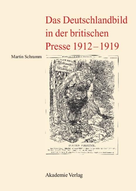 Produktbild: Das Deutschlandbild in der britischen Presse 1912-1919