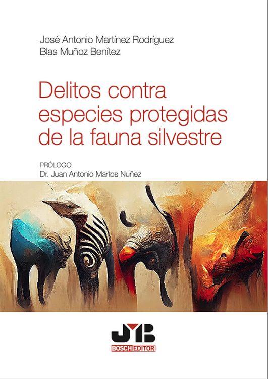 Produktbild: Delitos contra especies protegidas de la fauna silvestre