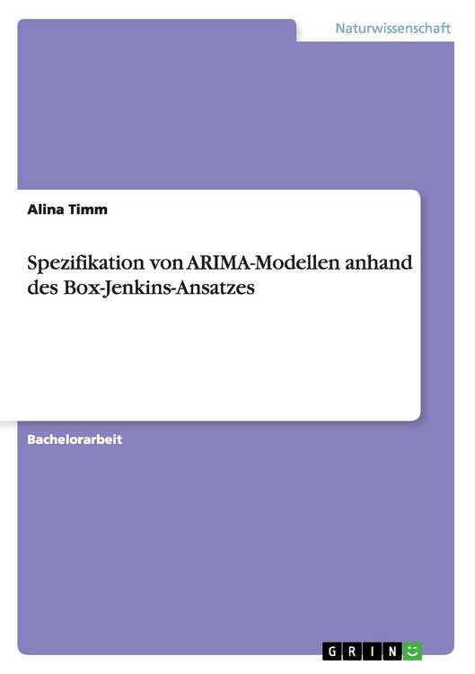 Produktbild: Spezifikation von ARIMA-Modellen anhand des Box-Jenkins-Ansatzes
