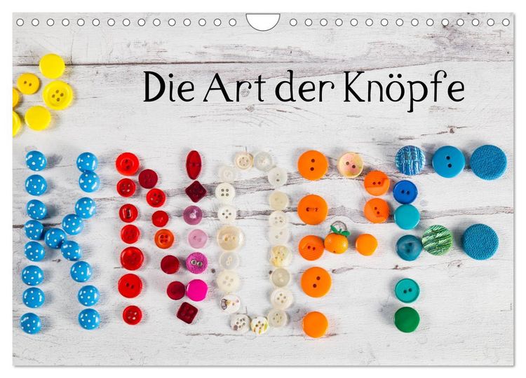 Produktbild: Die Art der Kn&ouml;pfe (Wandkalender 2026 DIN A4 quer), CALVENDO Monatskalender