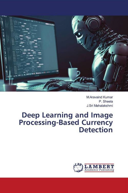 Produktbild: Deep Learning and Image Processing-Based Currency Detection