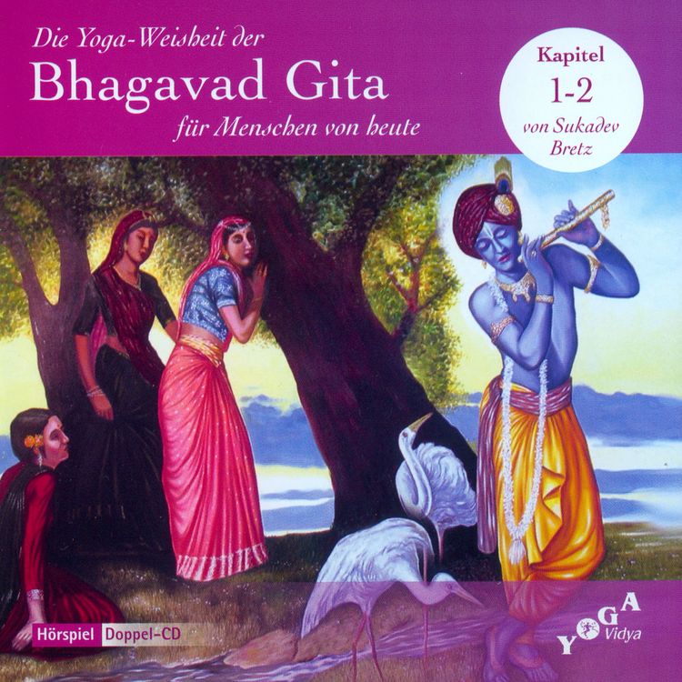 Produktbild: Die Yoga-Weisheit der Bhagavad Gita f&uuml;r Menschen von heute
