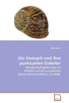 Produktbild: Kosch Sina: Die Steinach und ihre punktuellen Einleiter