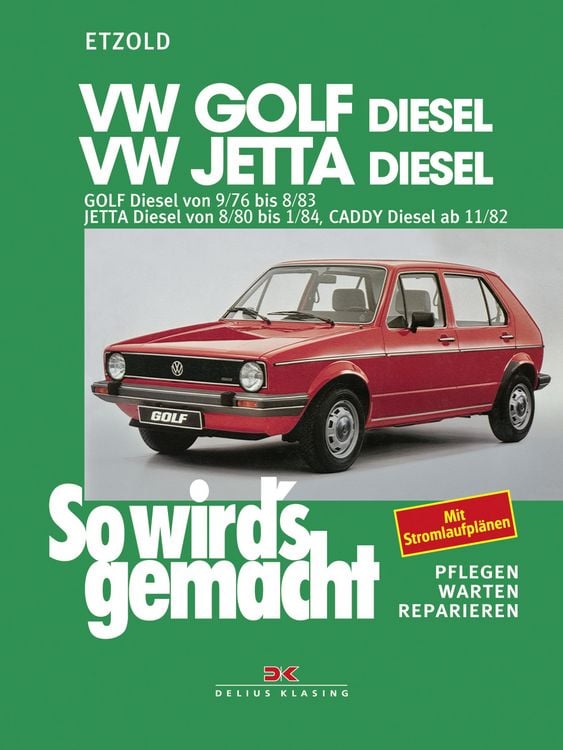 Produktbild: VW Golf 9/76-8/83, Jetta 8/80-1/84, Caddy ab 11/82 (Diesel)