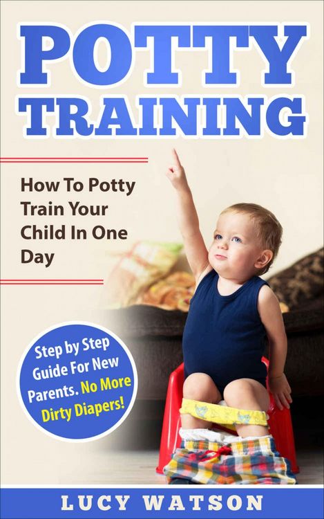 Produktbild: Potty Training-How To Potty Train Your Child In One Day