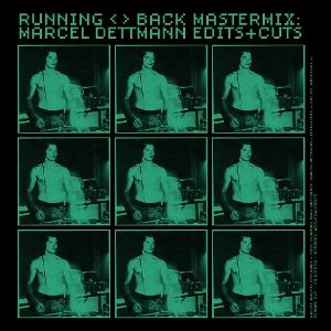 Produktbild: Running Back Mastermix: Marcel Dettmann - Edits &