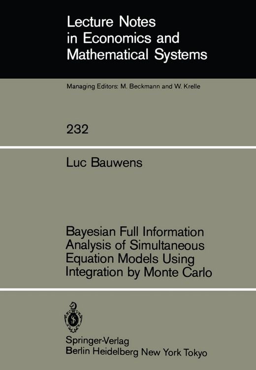 Produktbild: Bayesian Full Information Analysis of Simultaneous Equation Models Using Integration by Monte Carlo