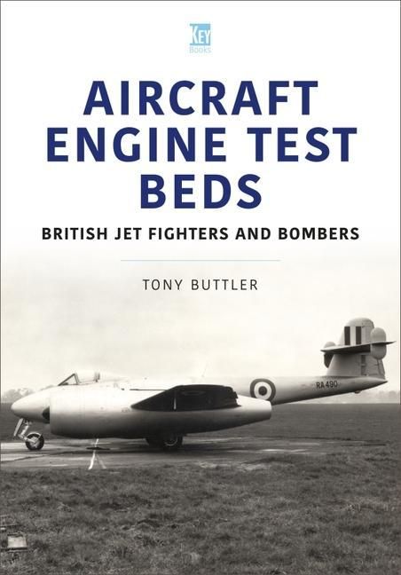 Produktbild: Aircraft Engine Test Beds: British Jet Fighters and Bombers