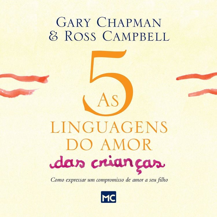 Produktbild: As 5 linguagens do amor das crian&ccedil;as - nova edi&ccedil;&atilde;o