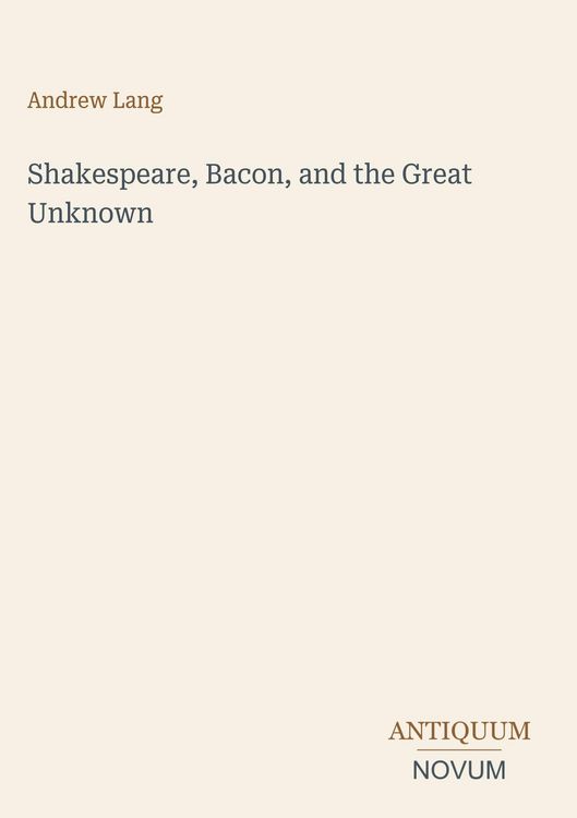 Produktbild: Shakespeare, Bacon, and the Great Unknown