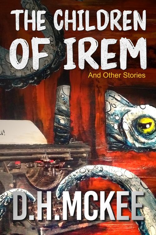 Produktbild: The Children of Irem and Other Stories