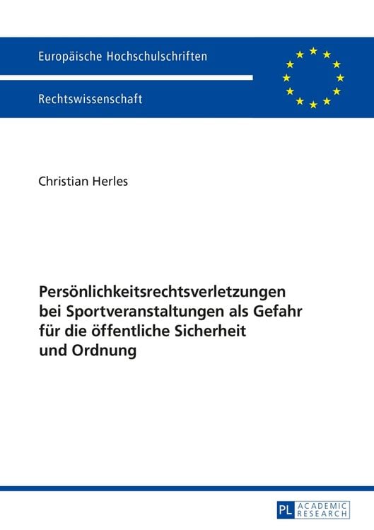 Produktbild: Persönlichkeitsrechtsverletzungen bei Sportveranstaltungen als Gefahr für die öffentliche Sicherheit und Ordnung