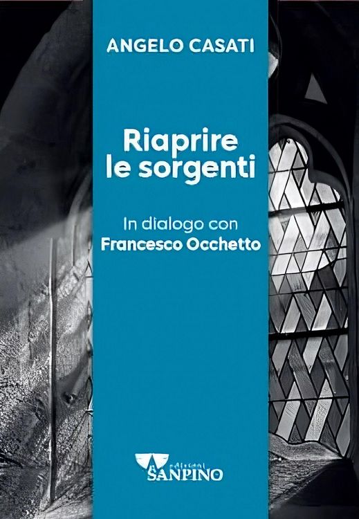 Produktbild: Riaprire le sorgenti. In dialogo con Francesco Occhetto