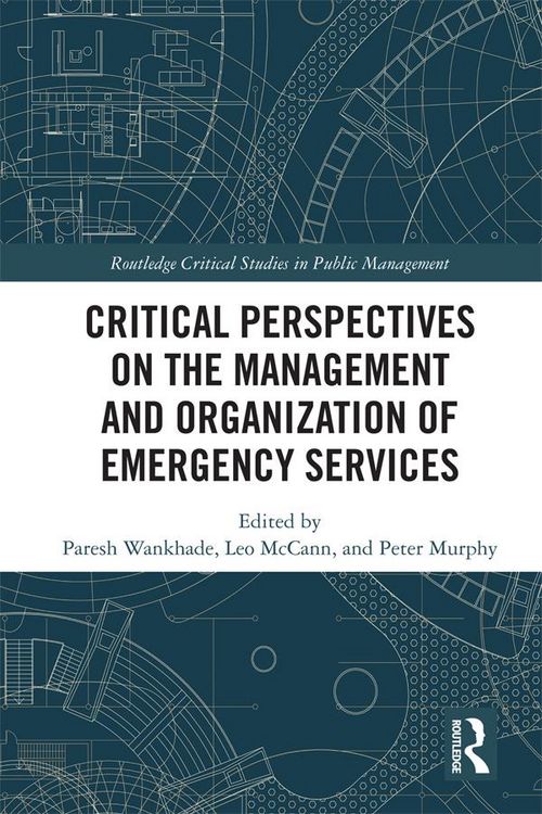 Produktbild: Critical Perspectives on the Management and Organization of Emergency Services