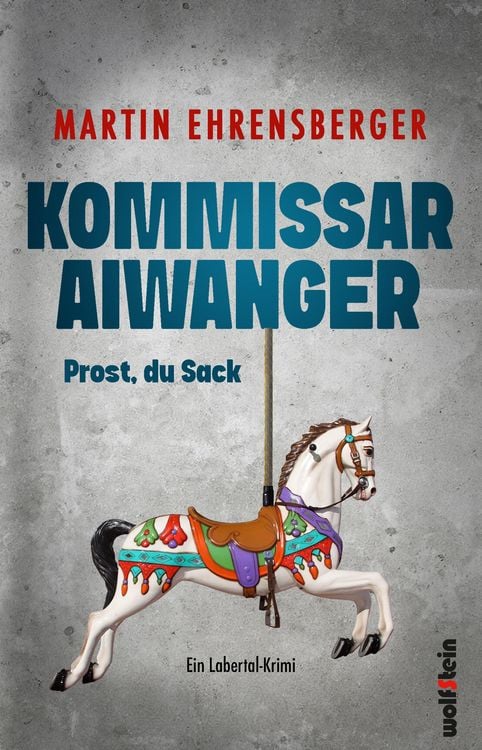 Produktbild: Kommissar Aiwanger - Prost, du Sack