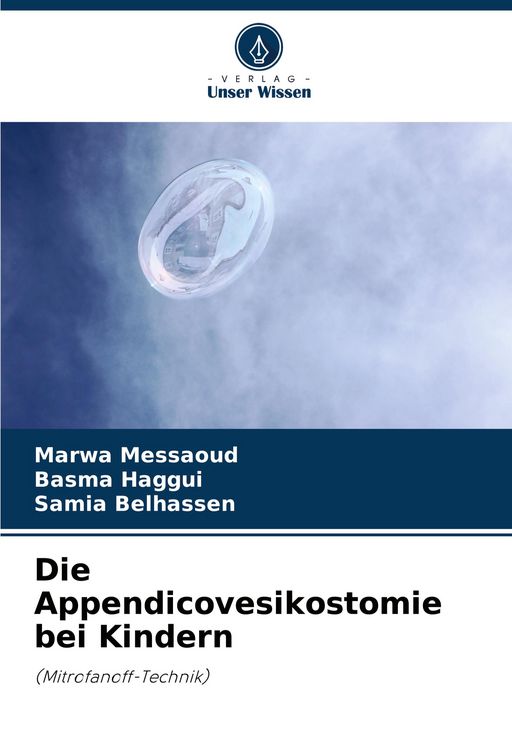 Produktbild: Die Appendicovesikostomie bei Kindern