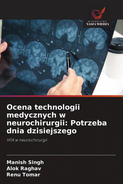 Produktbild: Ocena technologii medycznych w neurochirurgii: Potrzeba dnia dzisiejszego