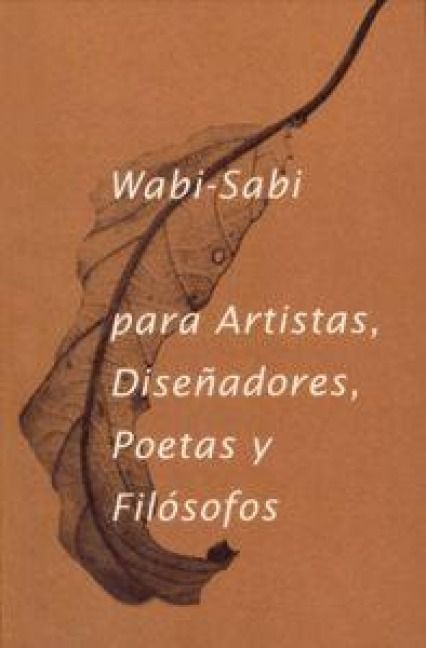 Produktbild: Wabi-Sabi para artistas, dise&ntilde;adores, poetas y fil&oacute;sofos